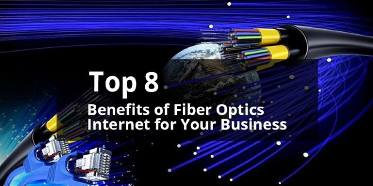 Top 8 Benefits of Fiber Optics Internet for Your Business - EI