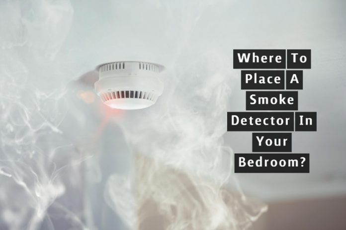 Where to Place a Smoke Detector in Your Bedroom