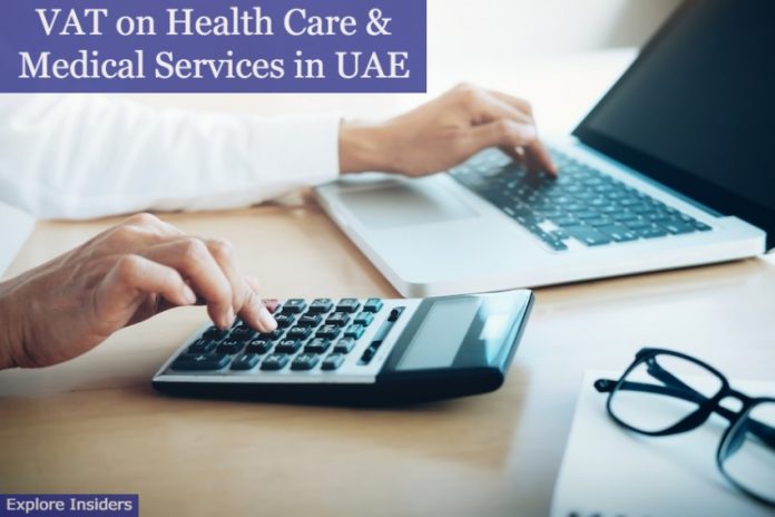 VAT Implication on Health Care and Medical Services in UAE